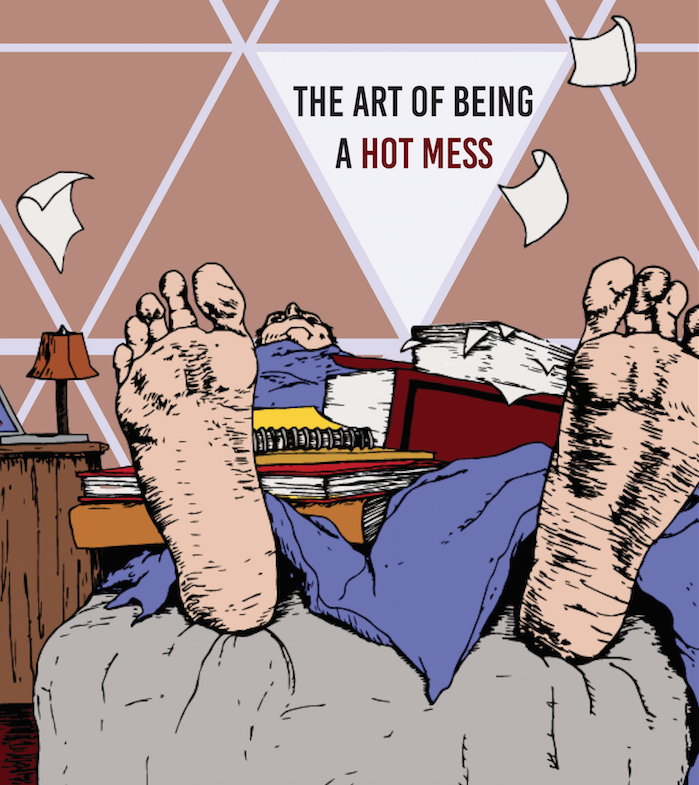 The art of being a hot mess