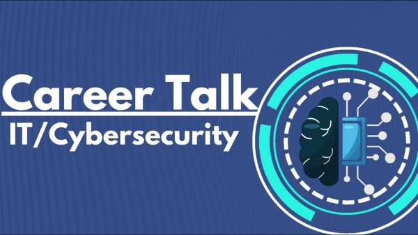 Career Talk Podcast: Navigating the Cybersecurity Landscape with a Cybersecurity Advisor